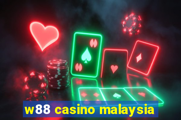 w88 casino malaysia