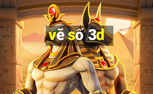 vẽ số 3d