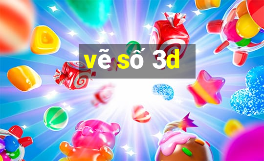 vẽ số 3d