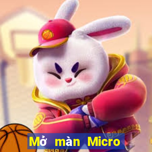 Mở màn Micro Legaud Địa chủ