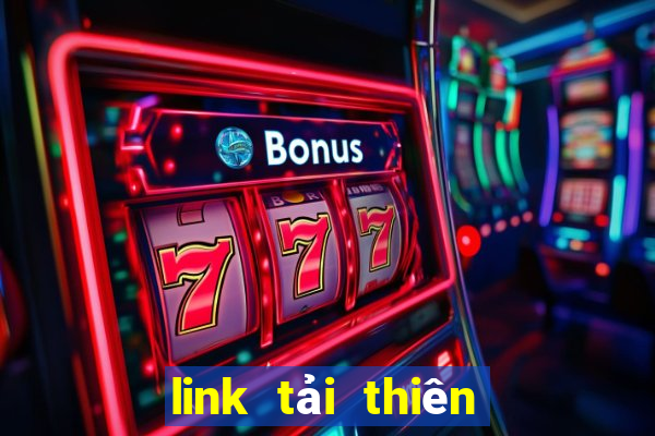 link tải thiên hạ bet