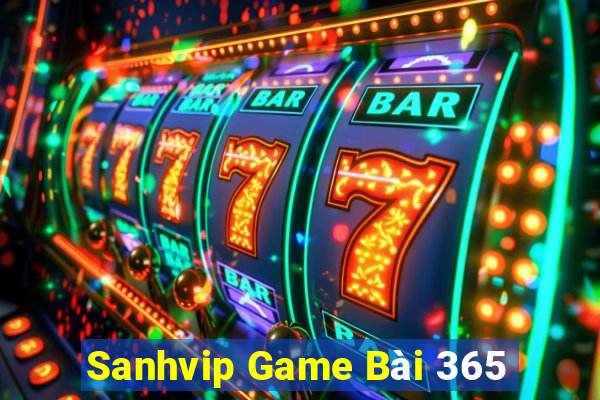 Sanhvip Game Bài 365