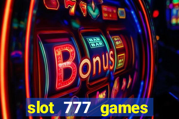 slot 777 games download free