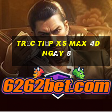 Trực tiếp XS Max 4D ngày 8