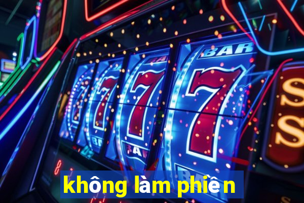 không làm phiền