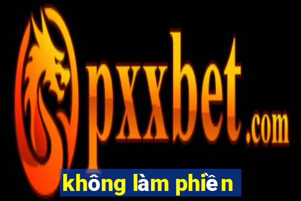 không làm phiền