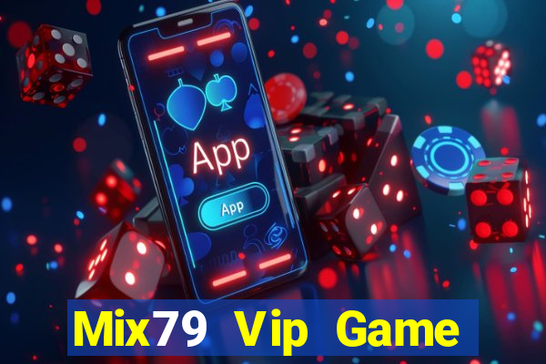 Mix79 Vip Game Bài E168