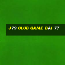 J79 Club Game Bài 77