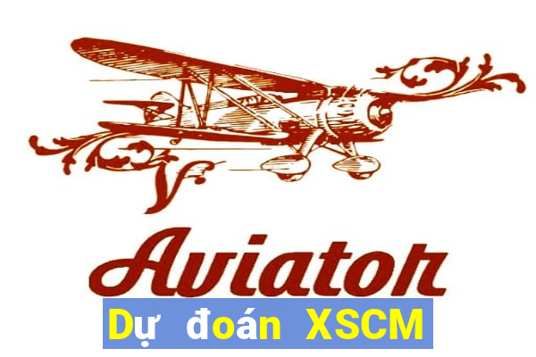 Dự đoán XSCM ngày 30