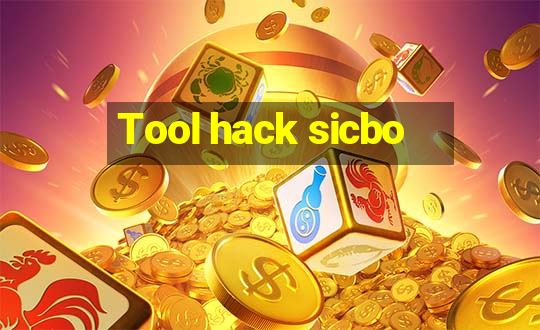 Tool hack sicbo