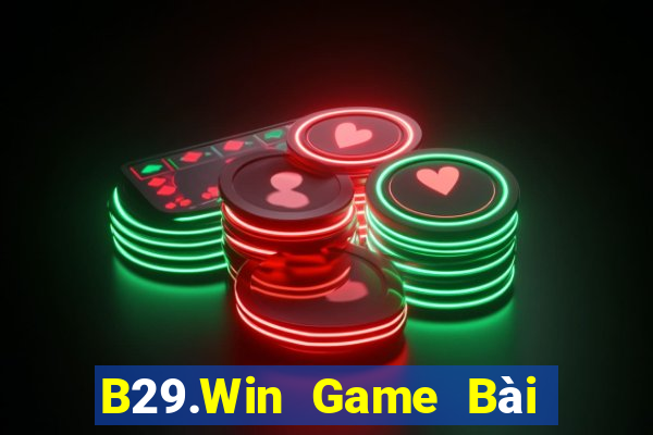 B29.Win Game Bài Ông Trùm Poker