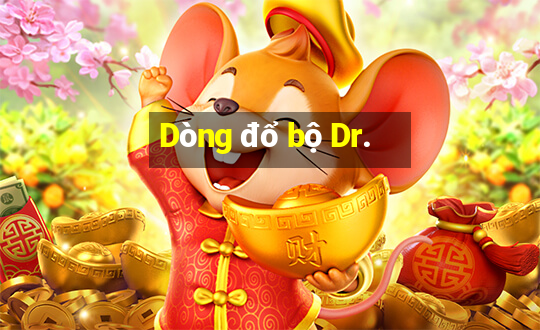 Dòng đổ bộ Dr.