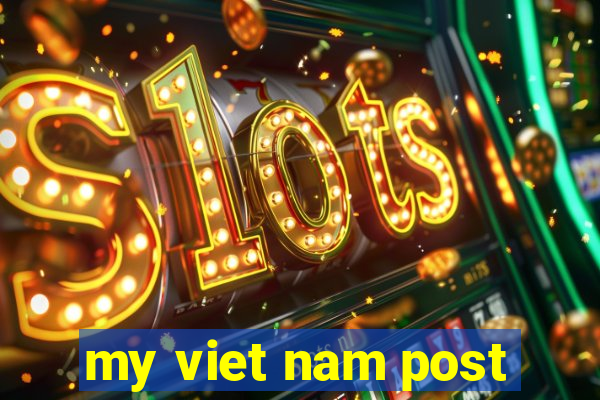 my viet nam post