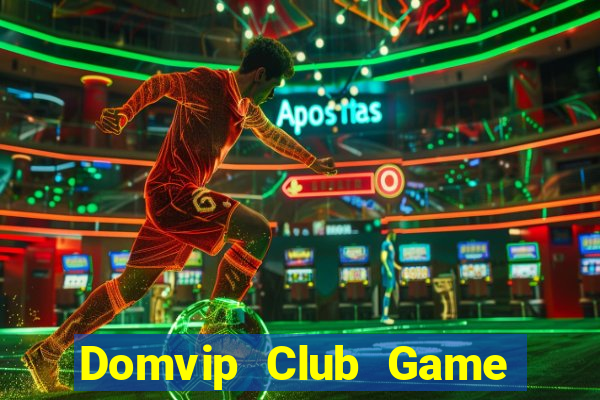 Domvip Club Game The Bài Hack