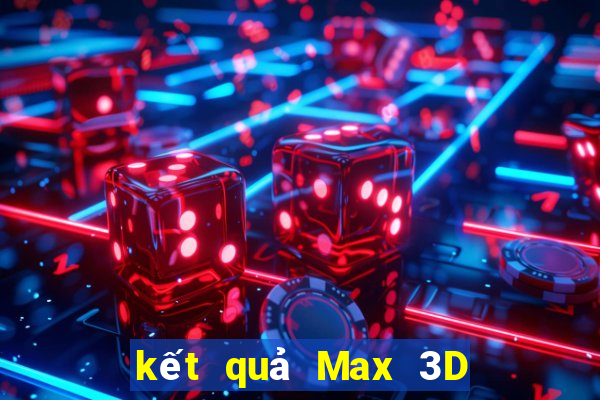 kết quả Max 3D pro ngày 8