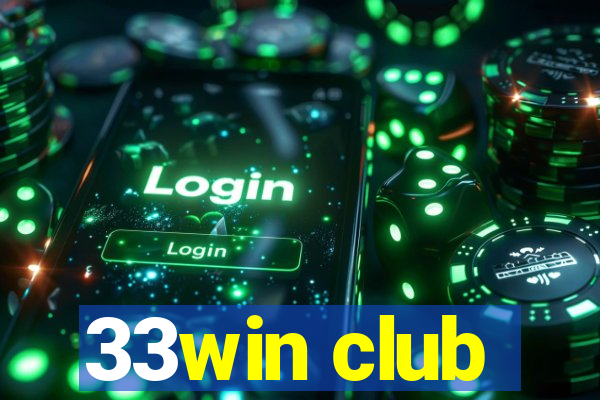 33win club