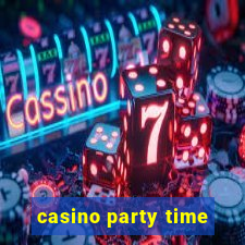 casino party time