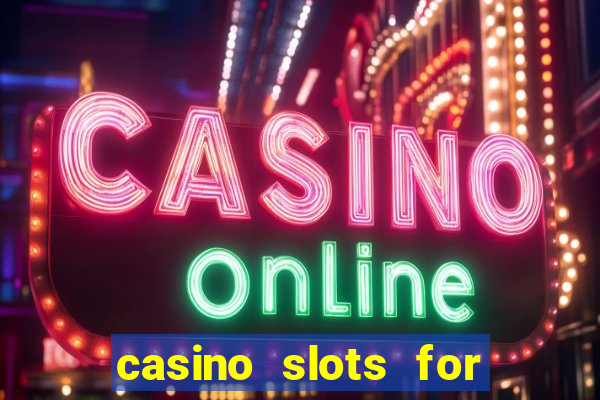 casino slots for real money