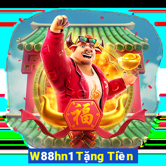 W88hn1 Tặng Tiền