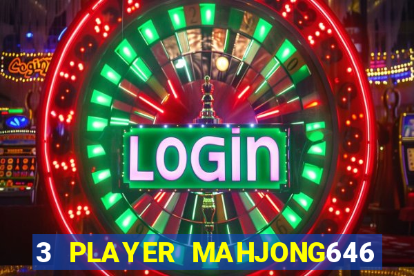 3 PLAYER MAHJONG646 CASINO(QUICKWIN CASINO)