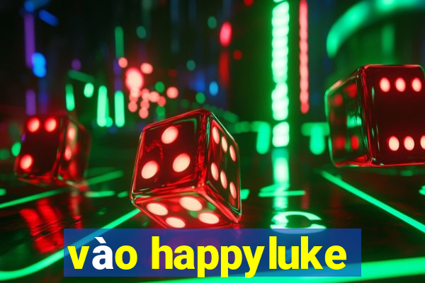 vào happyluke