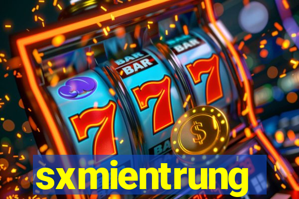 sxmientrung