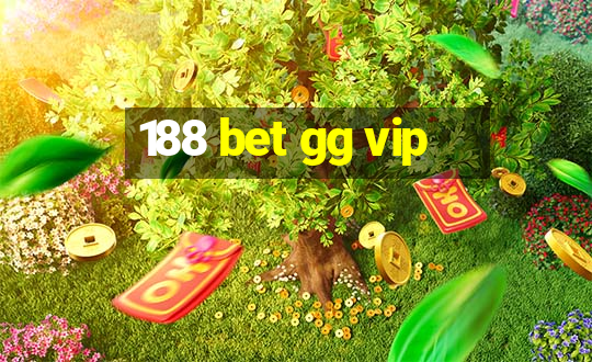 188 bet gg vip