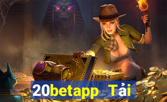 20betapp Tải xuống và cài đặt Fun88 20bet 777