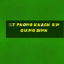 đặt phòng khách sạn quảng bình