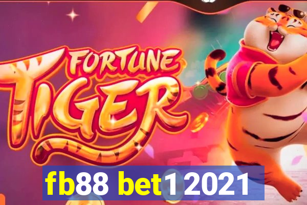 fb88 bet1 2021