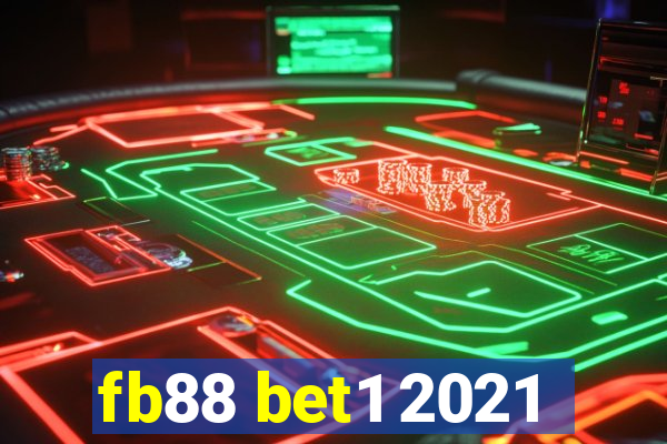 fb88 bet1 2021