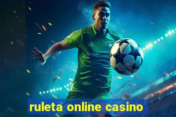 ruleta online casino