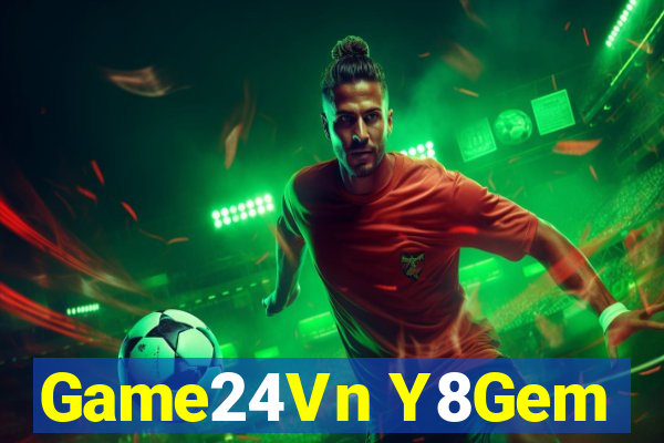 Game24Vn Y8Gem