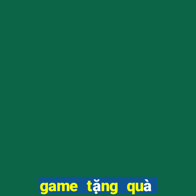 game tặng quà khởi nghiệp 2020