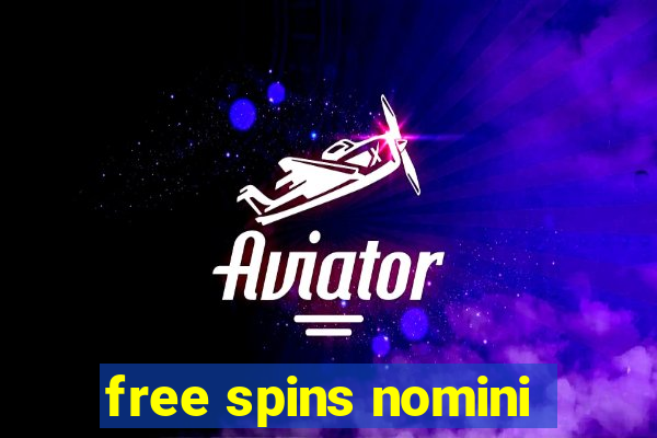 free spins nomini