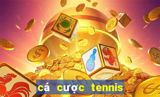 cá cược tennis là gì eubet