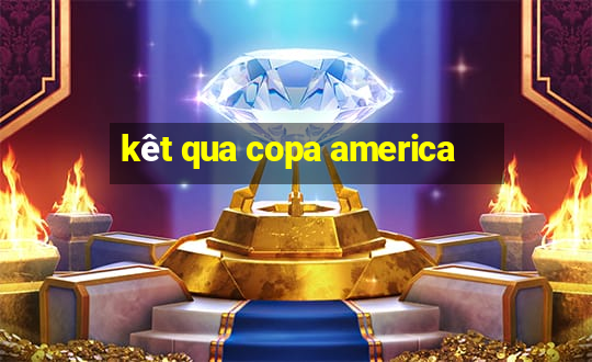 kêt qua copa america