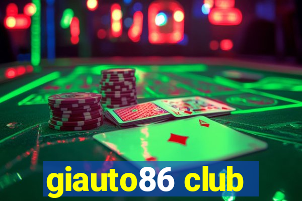 giauto86 club