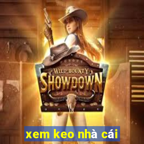 xem keo nhà cái