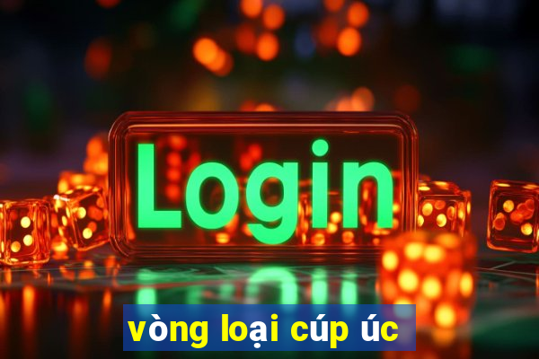 vòng loại cúp úc