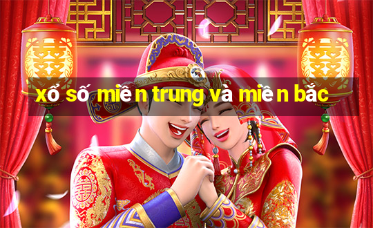 xổ số miền trung và miền bắc