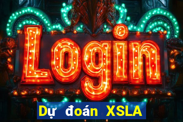 Dự đoán XSLA ngày 22