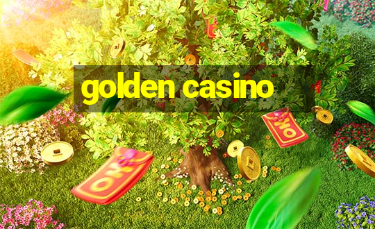 golden casino