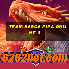 team barca fifa online 3