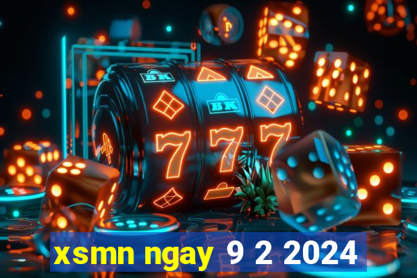 xsmn ngay 9 2 2024