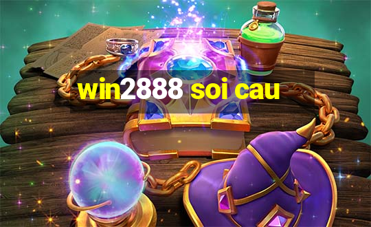 win2888 soi cau