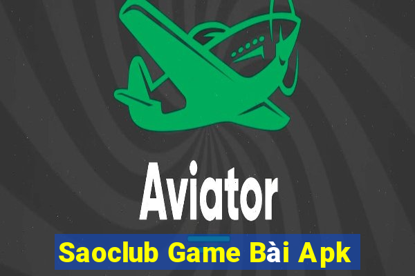 Saoclub Game Bài Apk