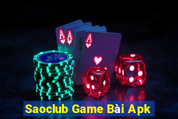 Saoclub Game Bài Apk