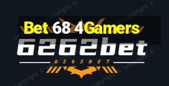 Bet 68 4Gamers