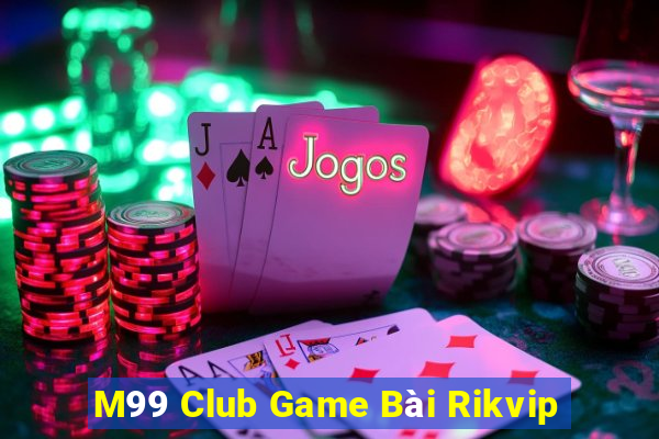 M99 Club Game Bài Rikvip